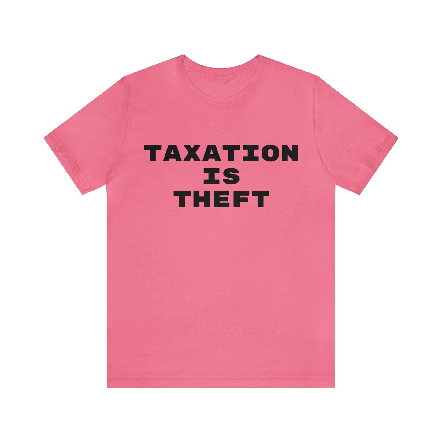 Taxation Is Theft Unisex Tee