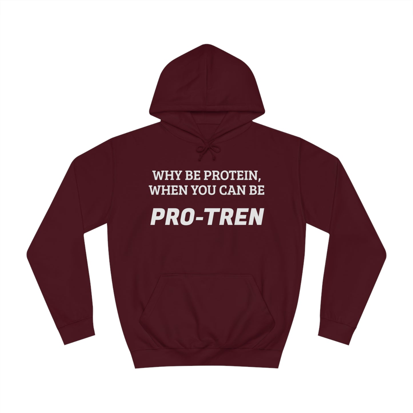 Protein VS Pro-Tren Unisex Hoodie