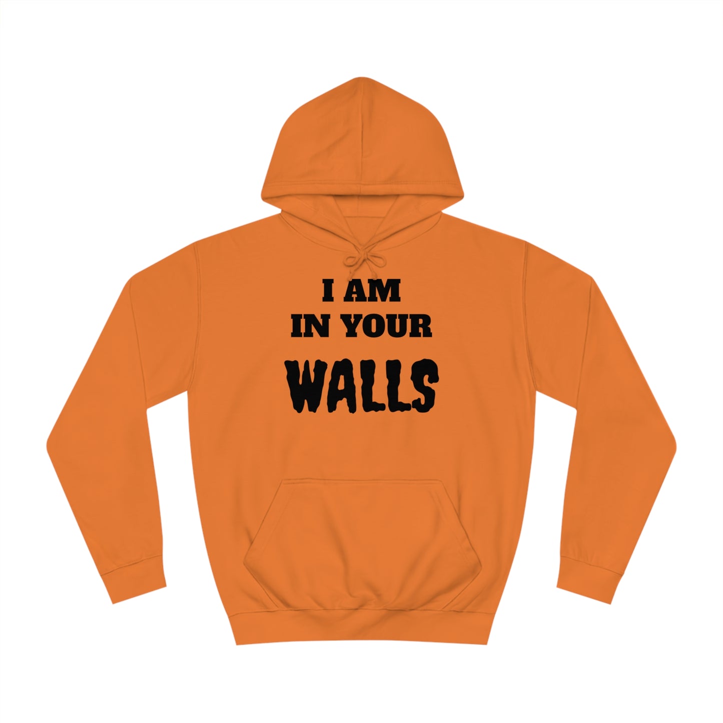 In Your Walls Unisex Hoodie