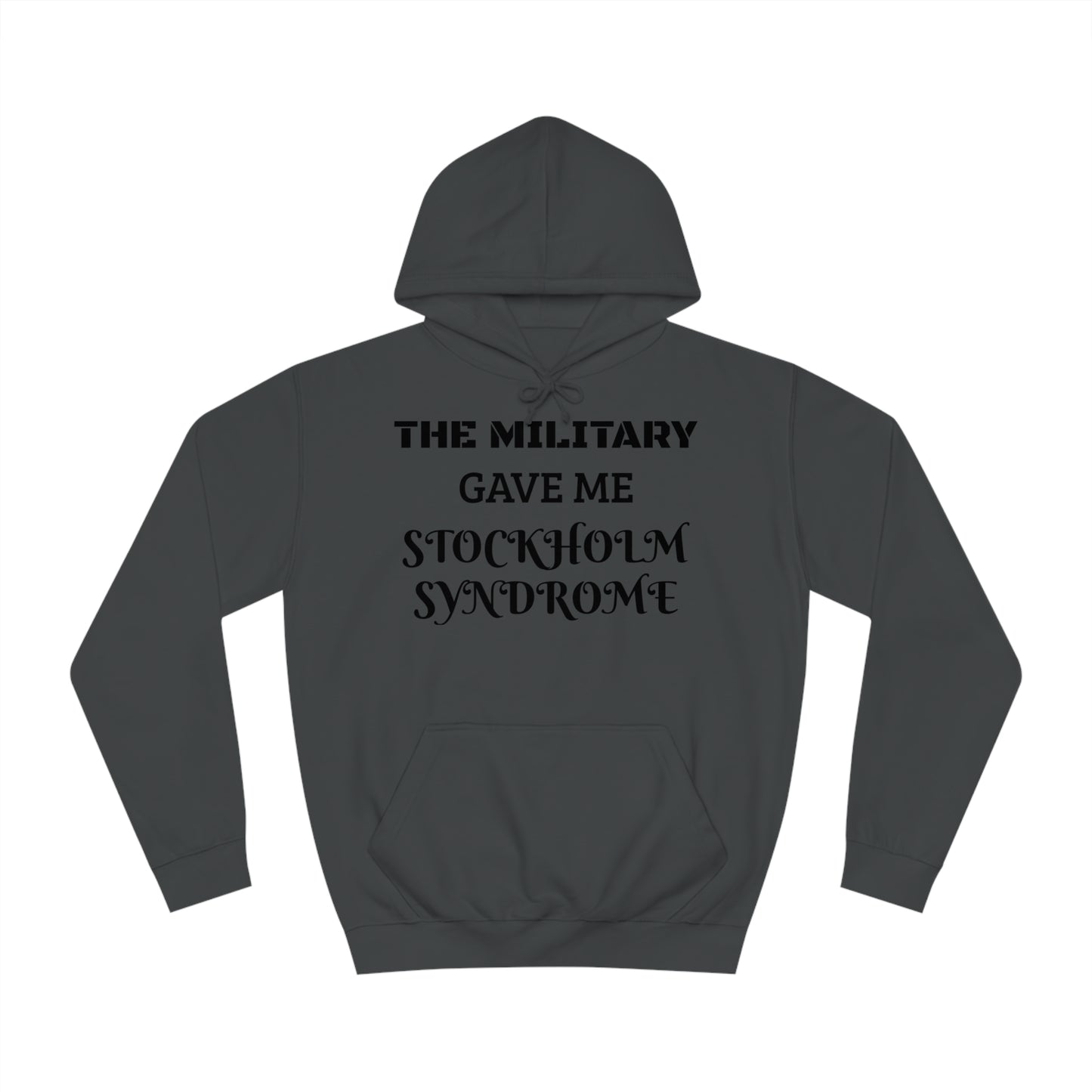 Military Stockholm Syndrome Unisex Hoodie