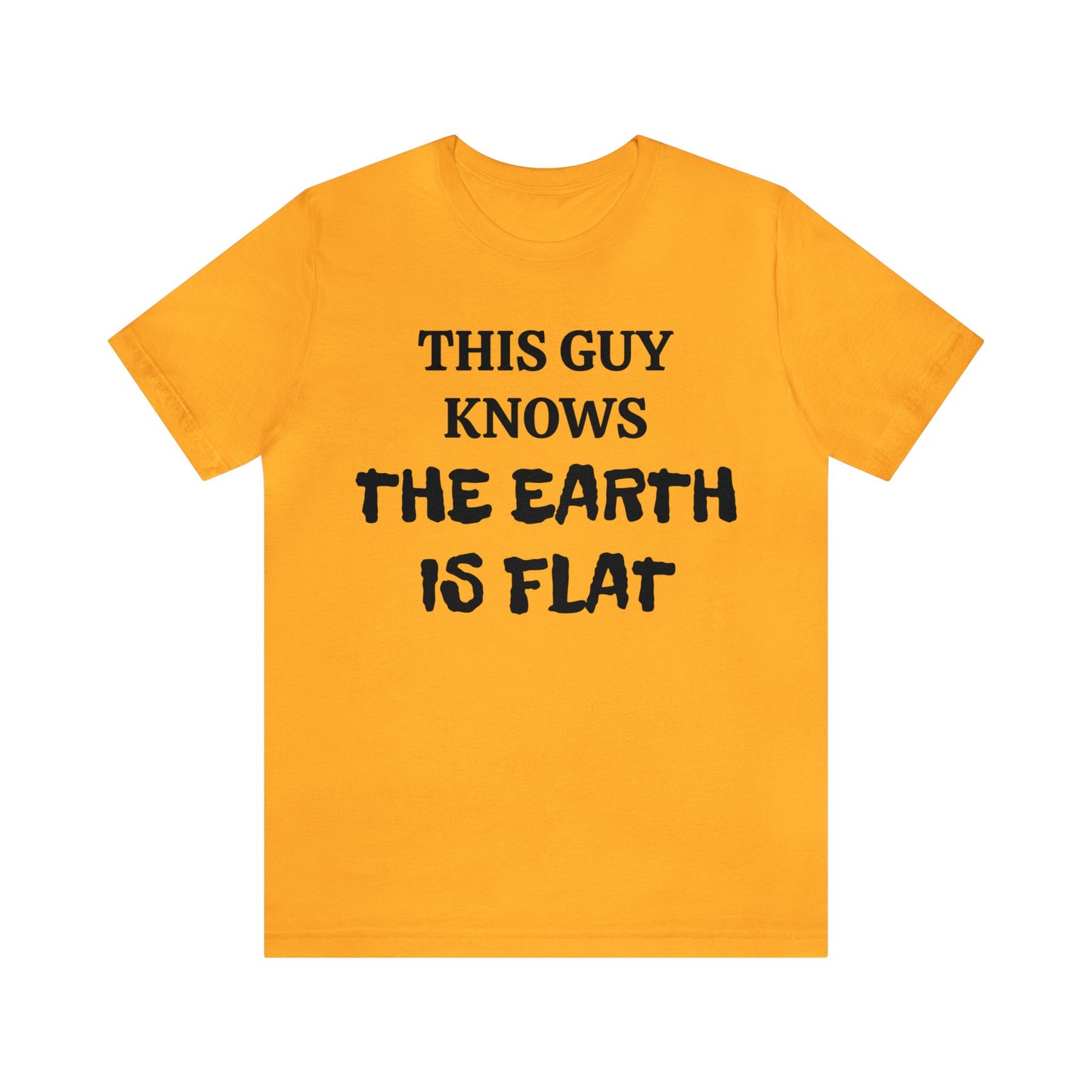 Flat Earther Unisex Tee