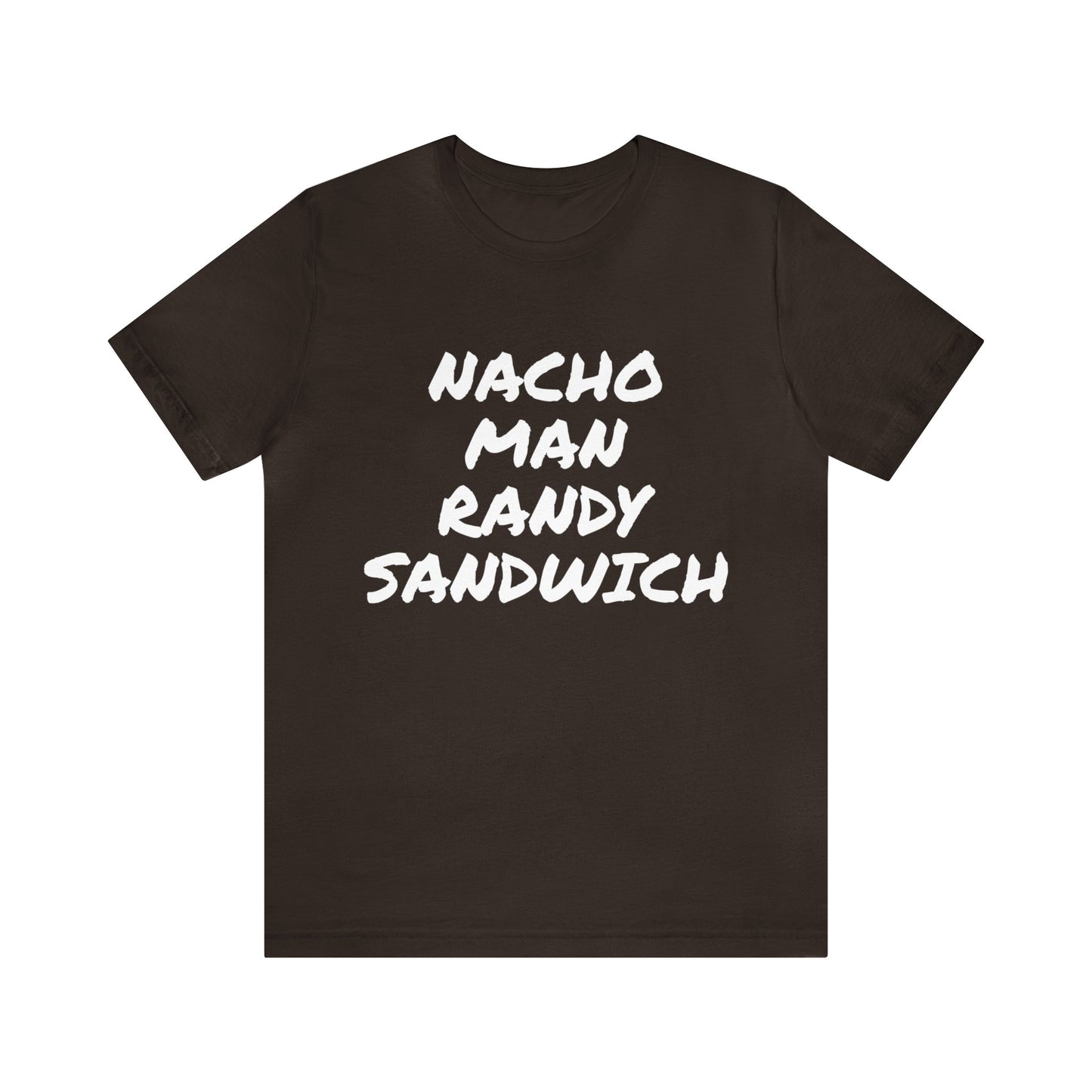 Nacho Man Randy Sandwich Unisex Tee