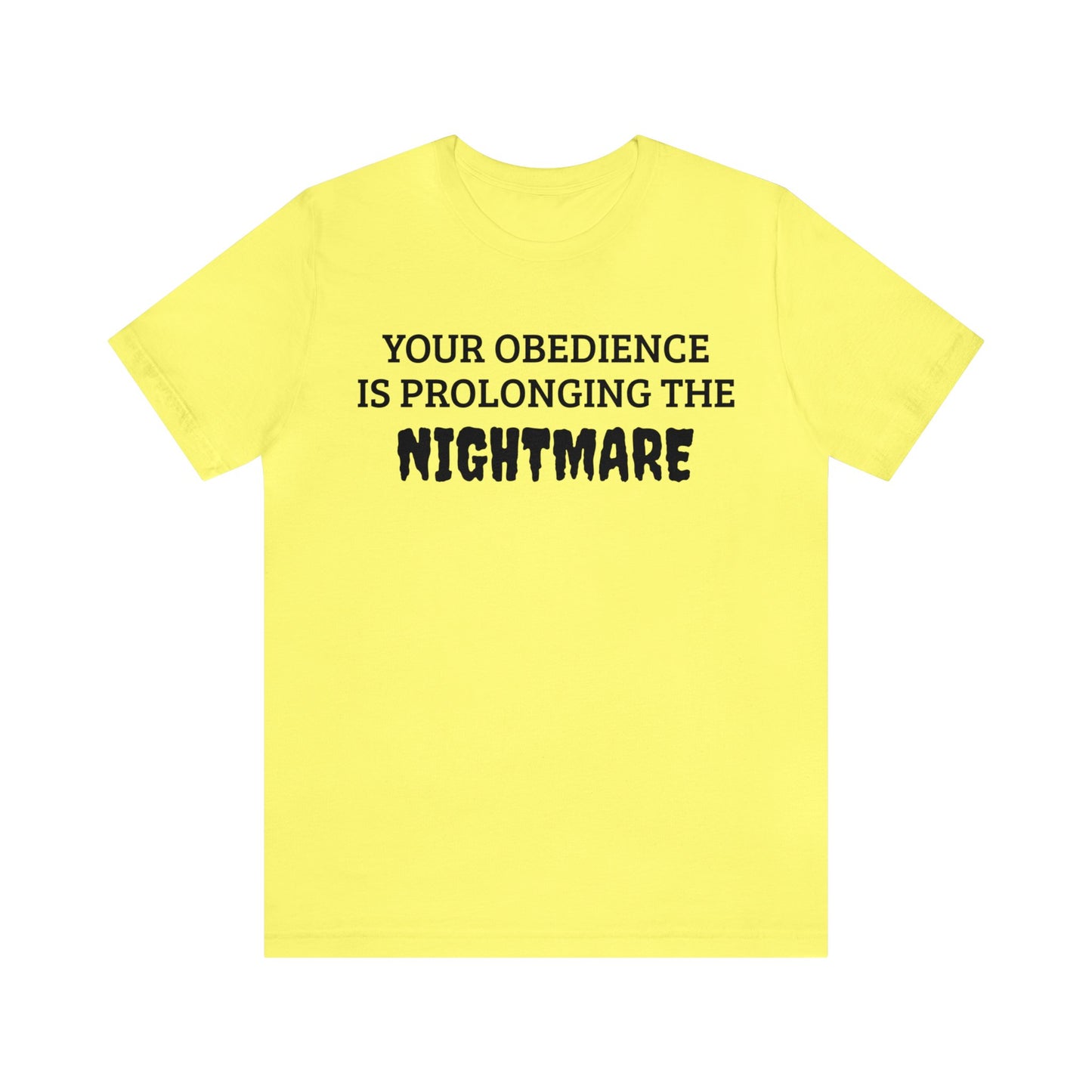 Obedience To The Nightmare Unisex Tee