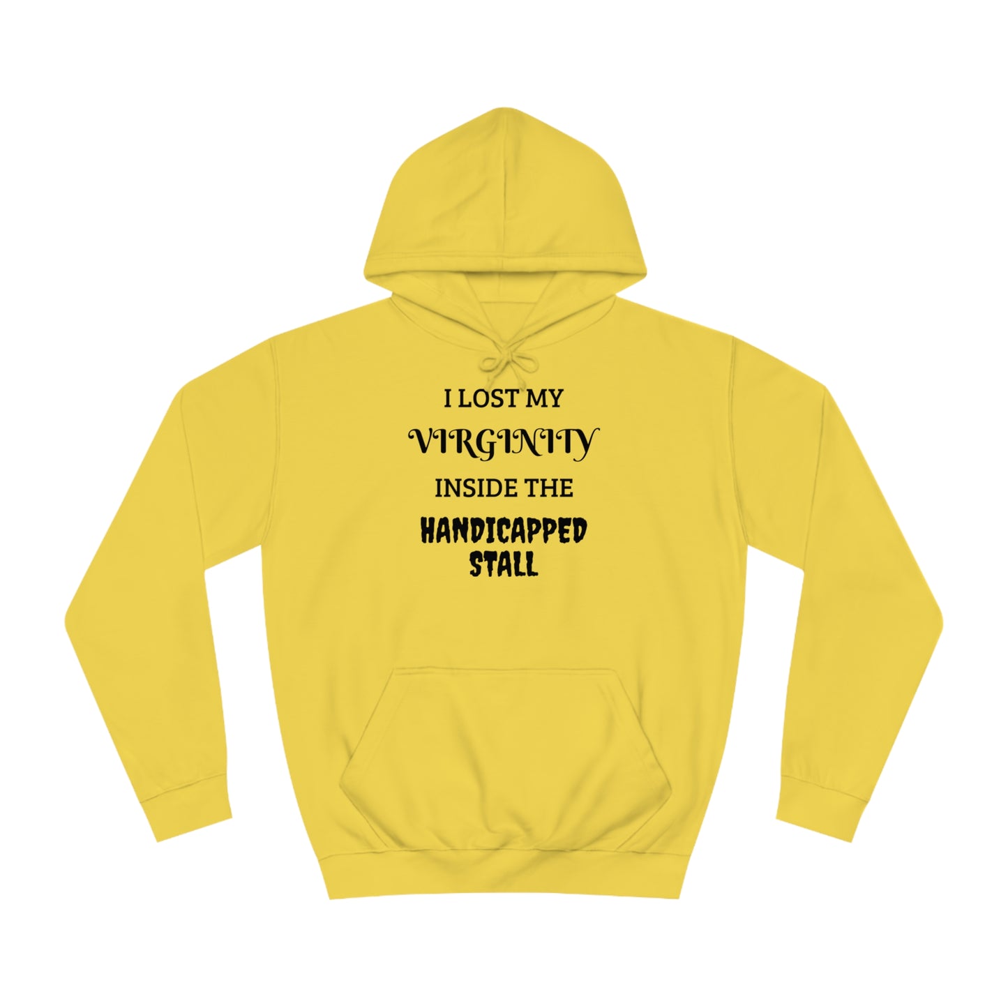 Lost Virginity in Handicapped Stall Unisex Hoodie