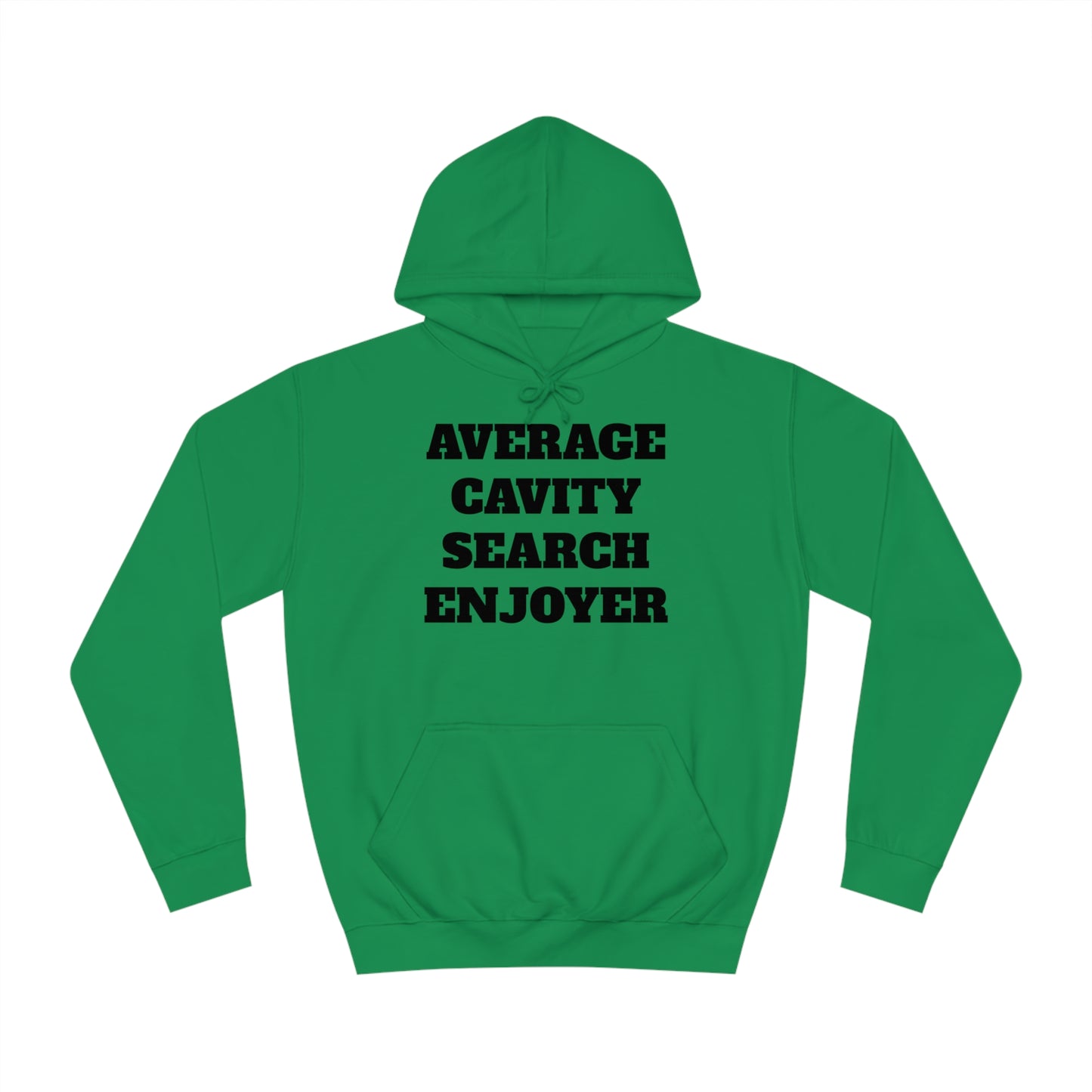 Average Cavity Search Enjoyer Unisex Hoodie