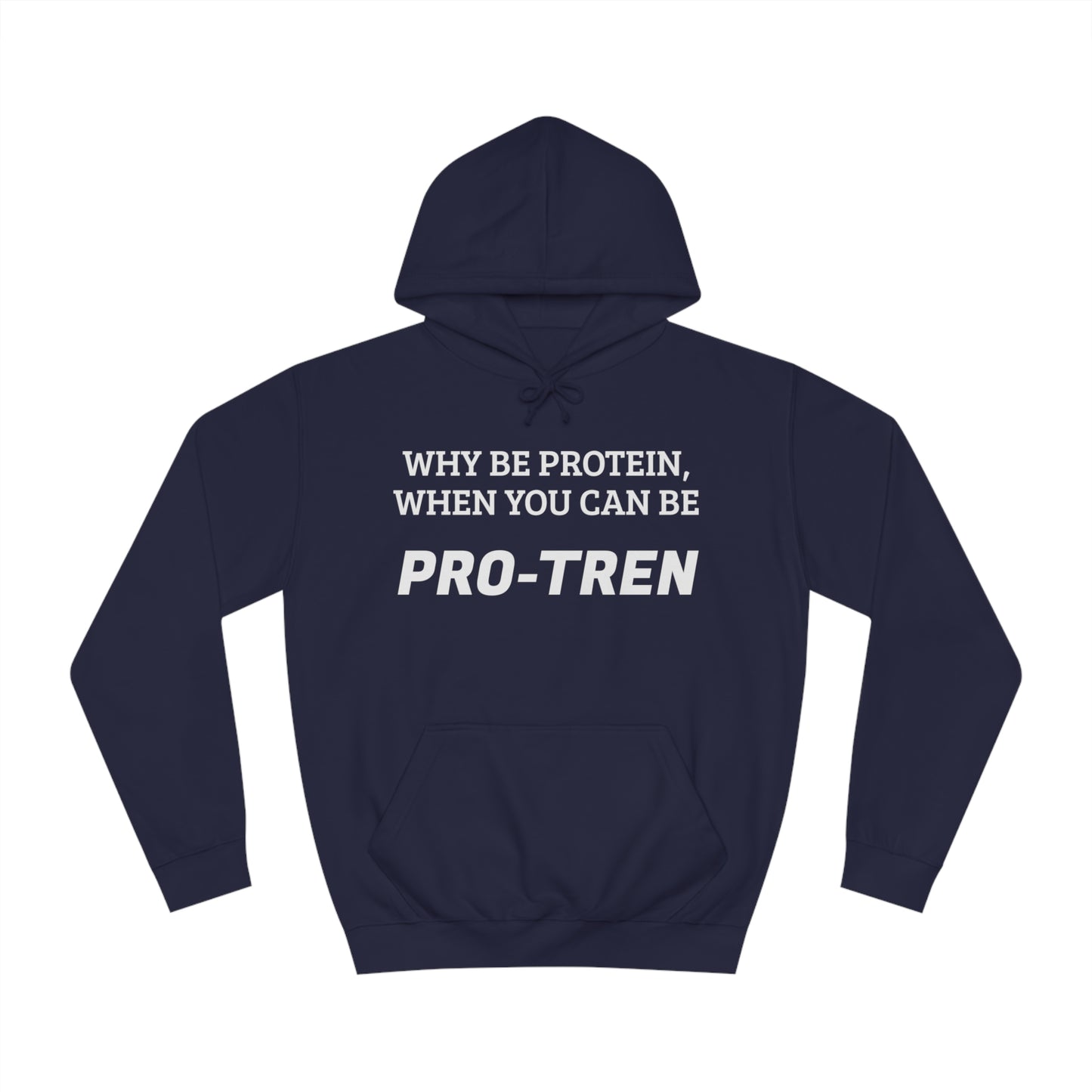 Protein VS Pro-Tren Unisex Hoodie