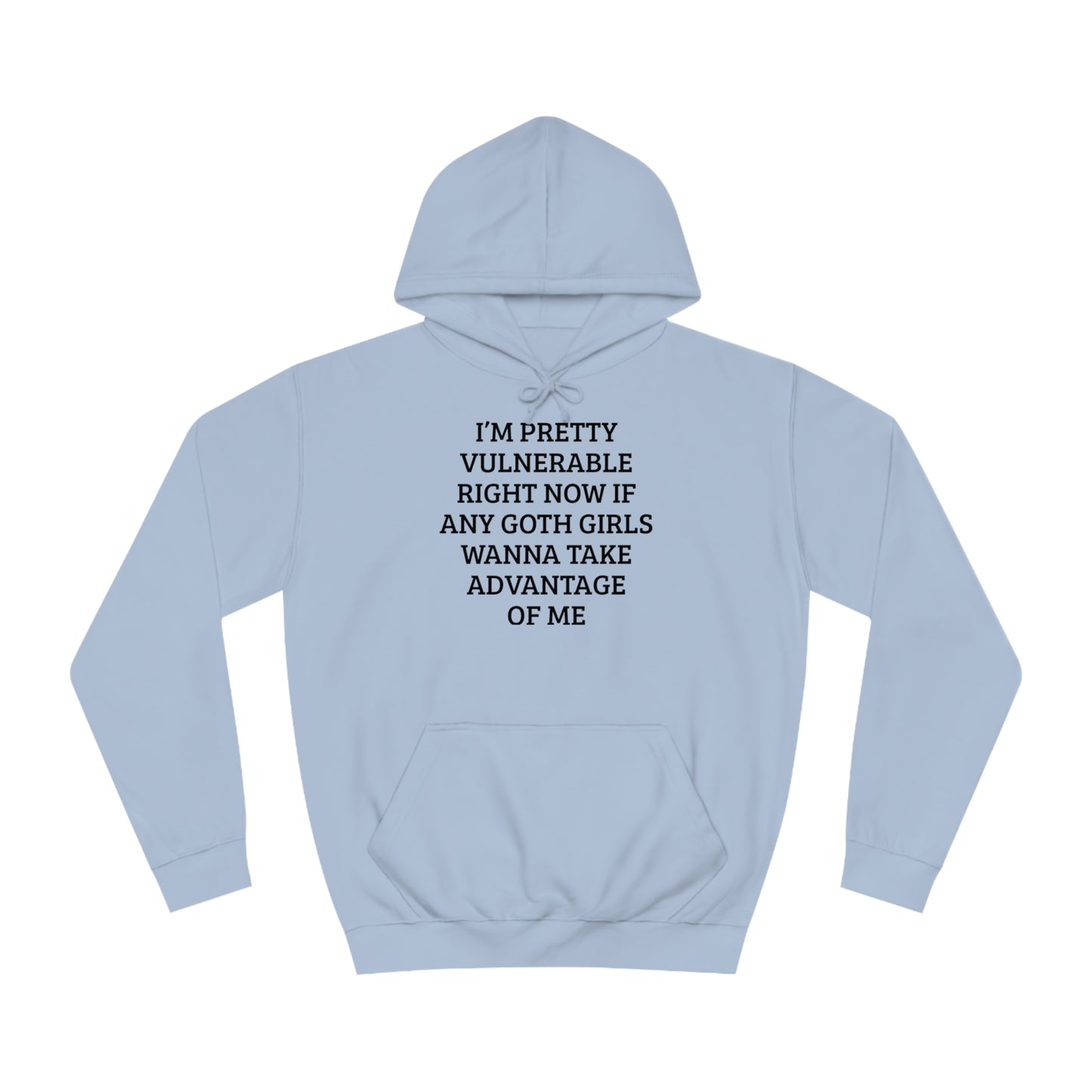 Vulnerable For Goth Girls Unisex Hoodie