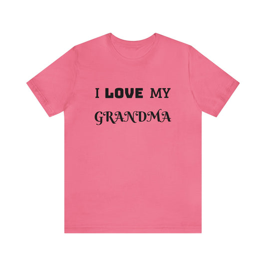 I Love My Grandma Unisex Tee