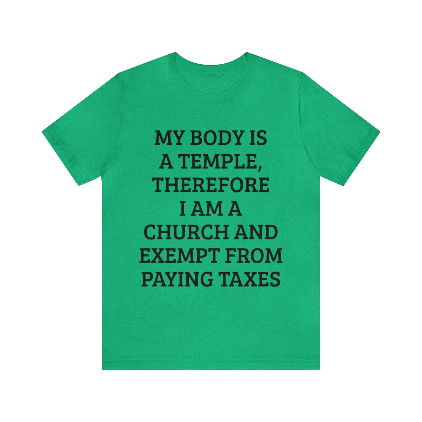 My Body Is a Temple Unisex Tee