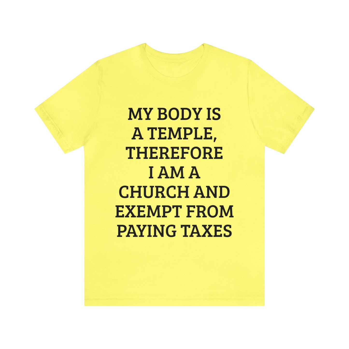 My Body Is a Temple Unisex Tee