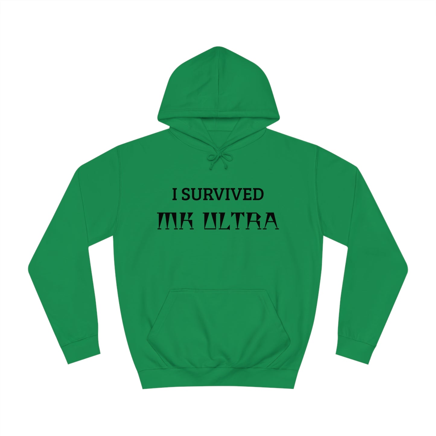 I Survived MK Ultra Unisex Hoodie