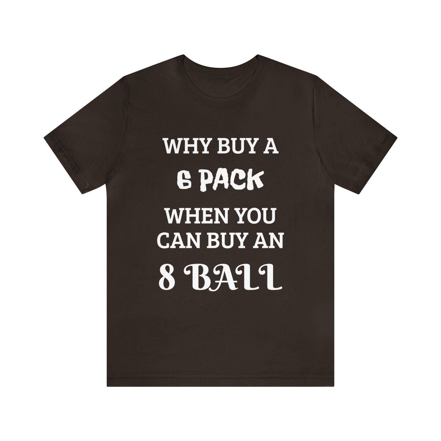 6 Pack VS 8 Ball Unisex Tee