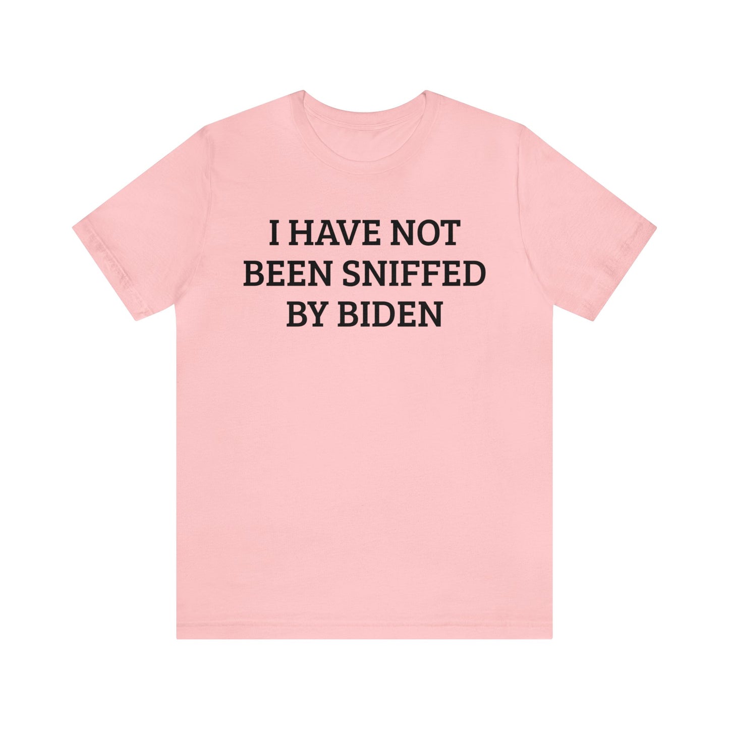 Not Sniffed By Biden Unisex Tee