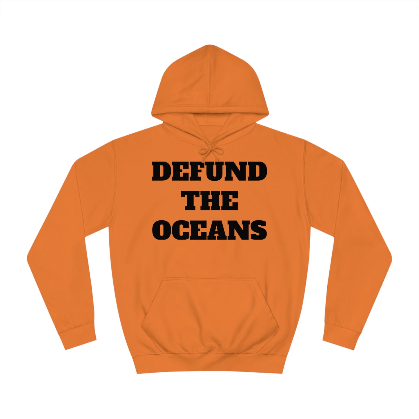 Defund The Oceans Unisex Hoodie