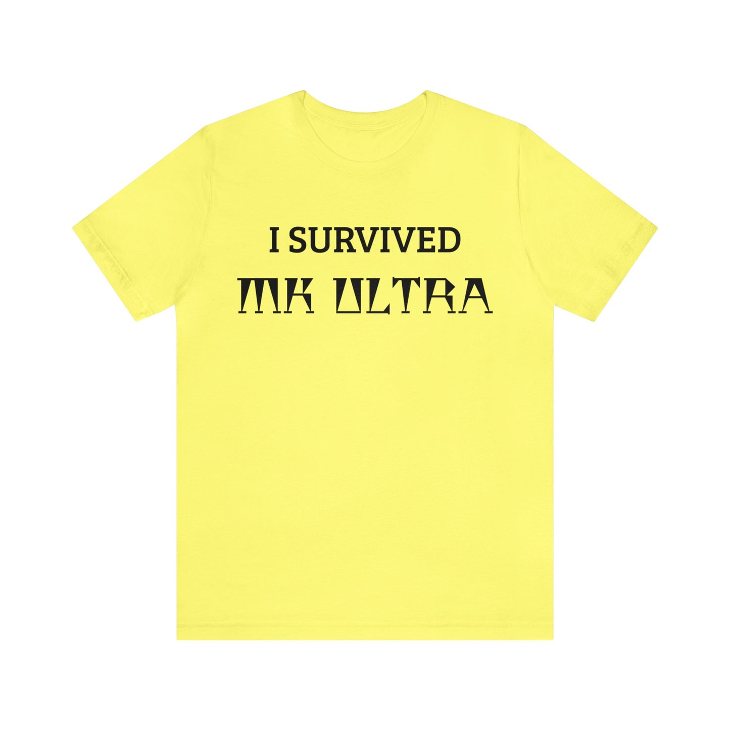 I Survived MK Ultra Unisex Tee