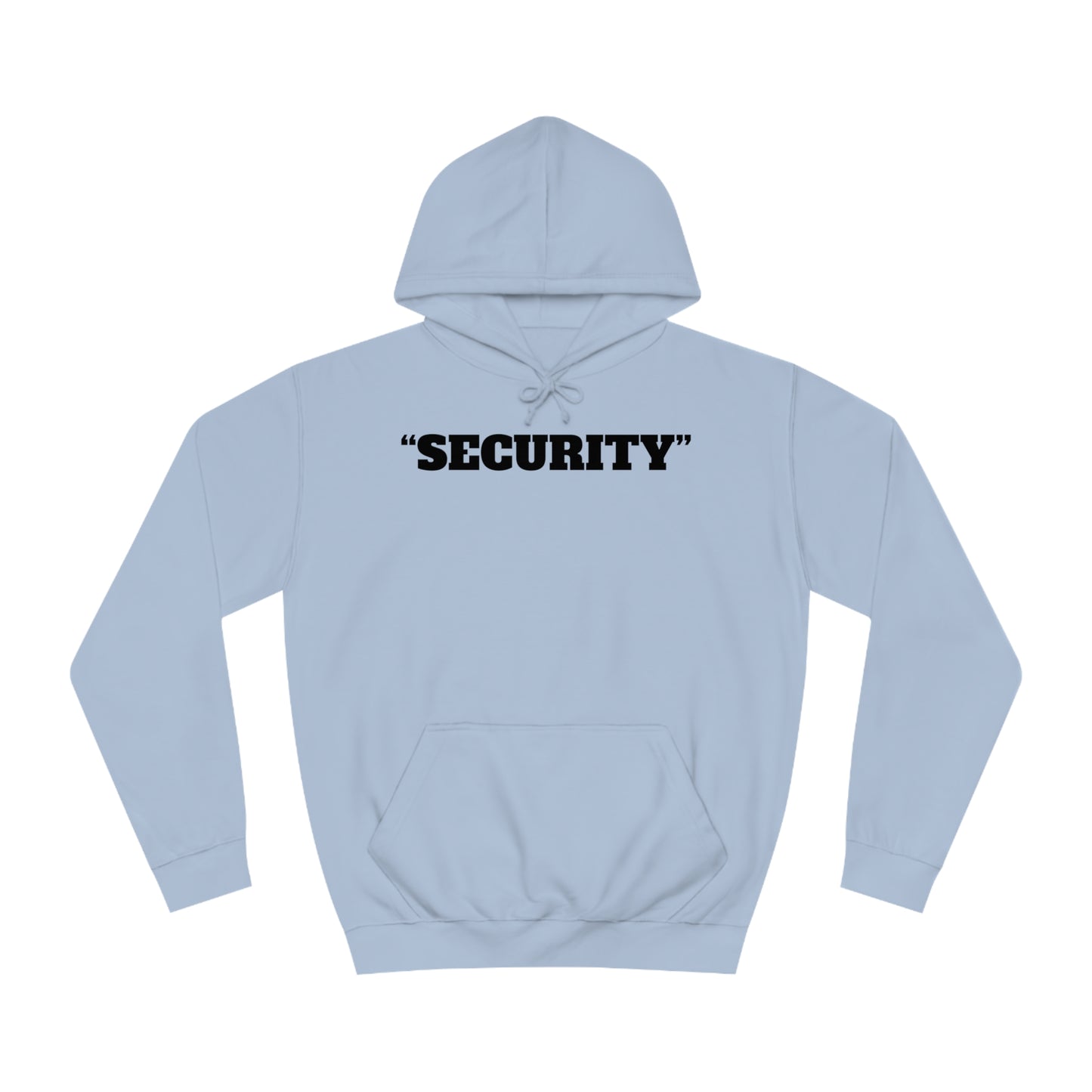 "Security" Unisex Hoodie