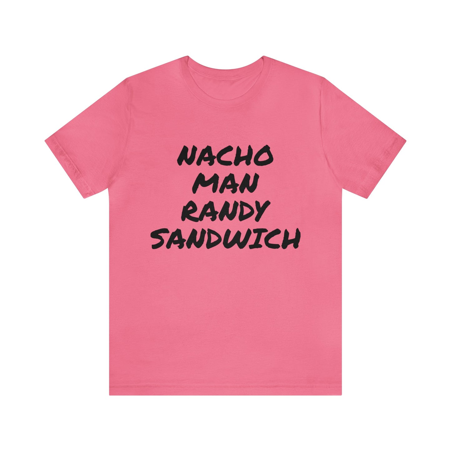 Nacho Man Randy Sandwich Unisex Tee