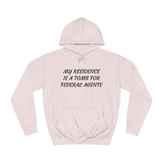 My Residence Is A Tomb Unisex Hoodie