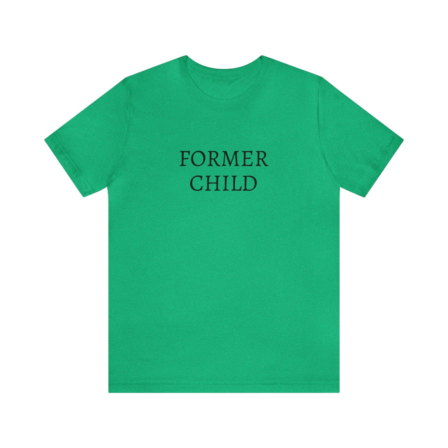 Former Child Unisex Tee