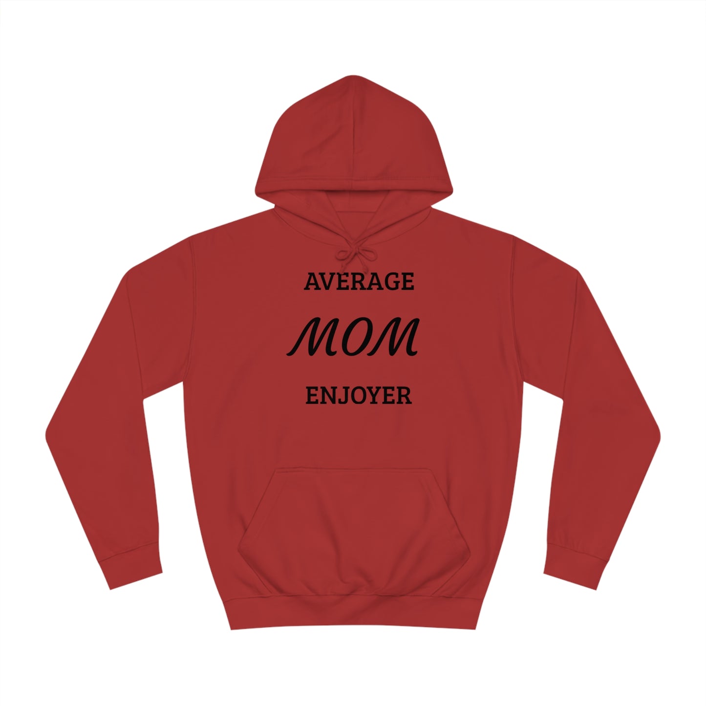 Mom Enjoyer Unisex Hoodie