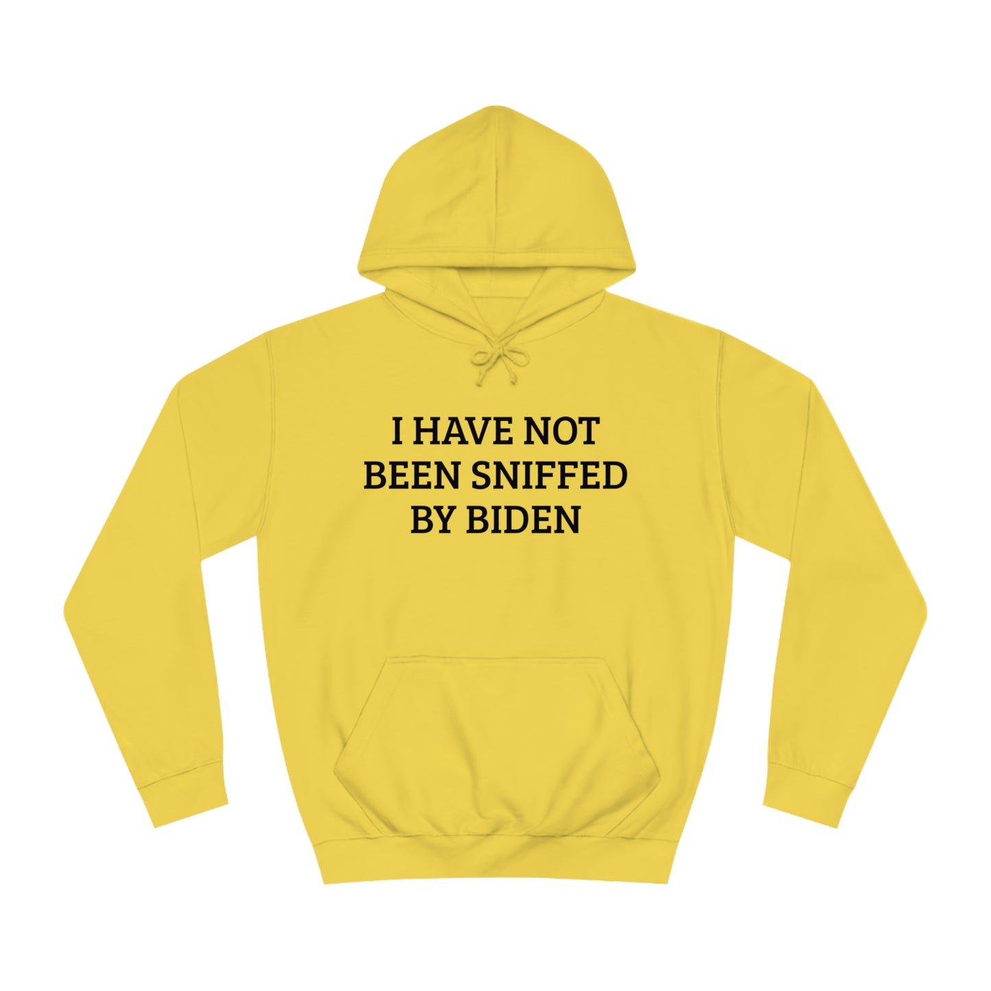 Not Sniffed By Biden Unisex Hoodie