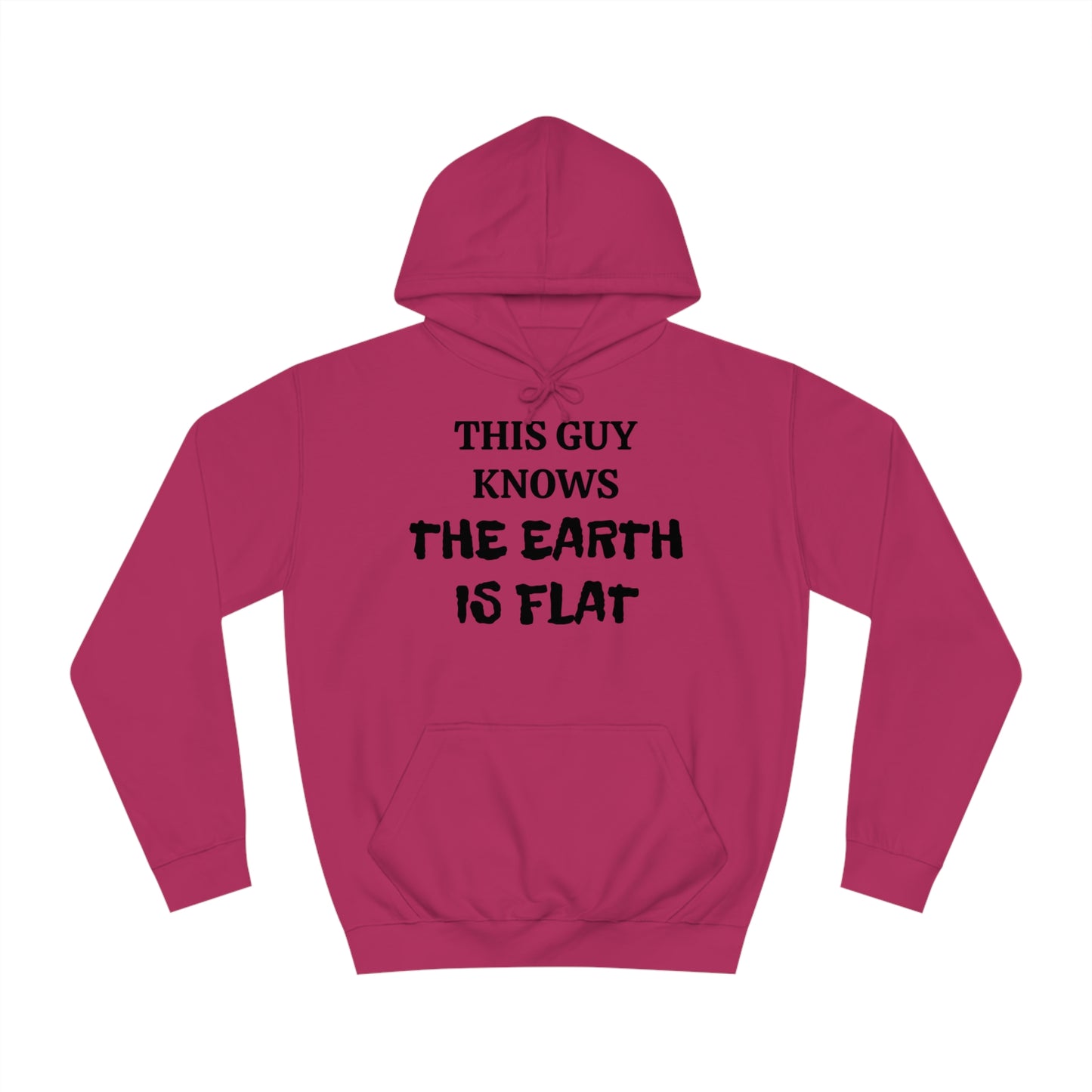 Flat Earther Unisex Hoodie