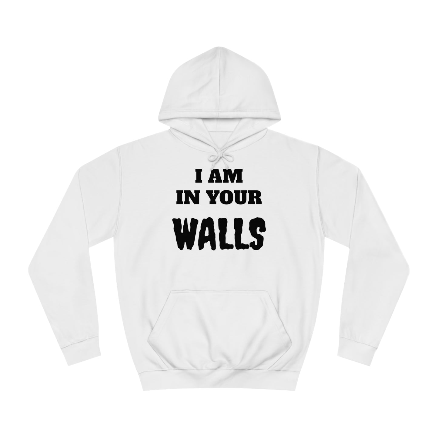 In Your Walls Unisex Hoodie