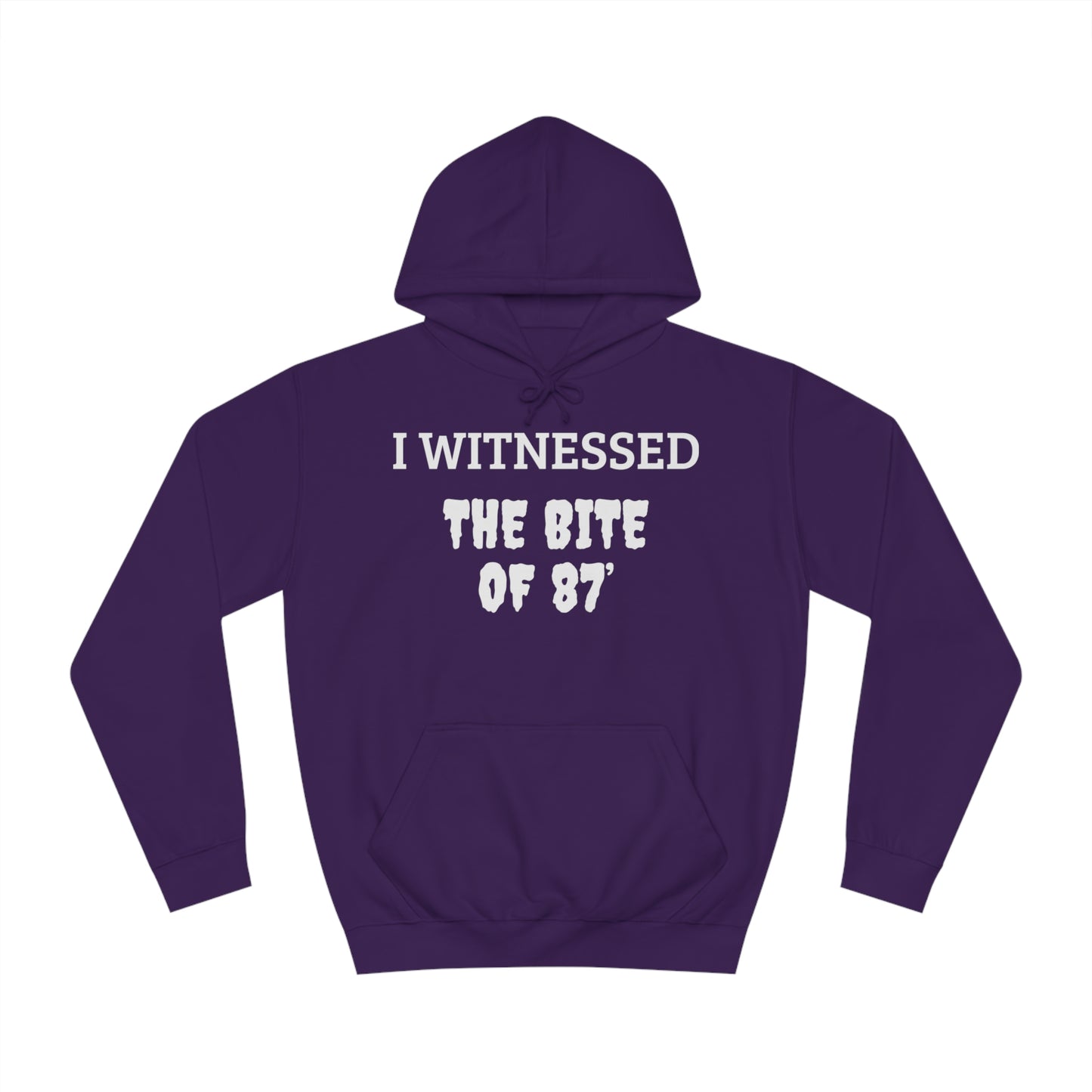 Witnessed The Bite Of 87 Unisex Hoodie