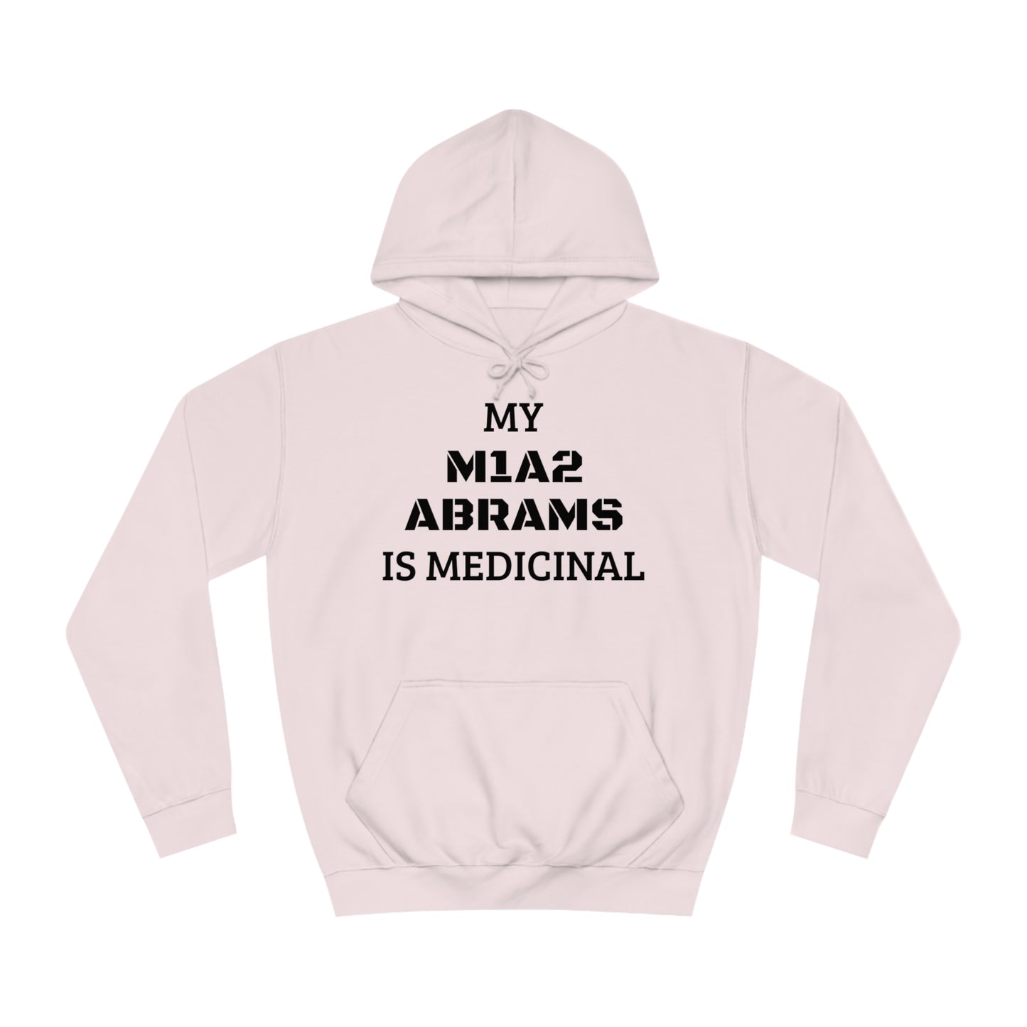 Medicinal M1A2 Abrams Unisex Hoodie