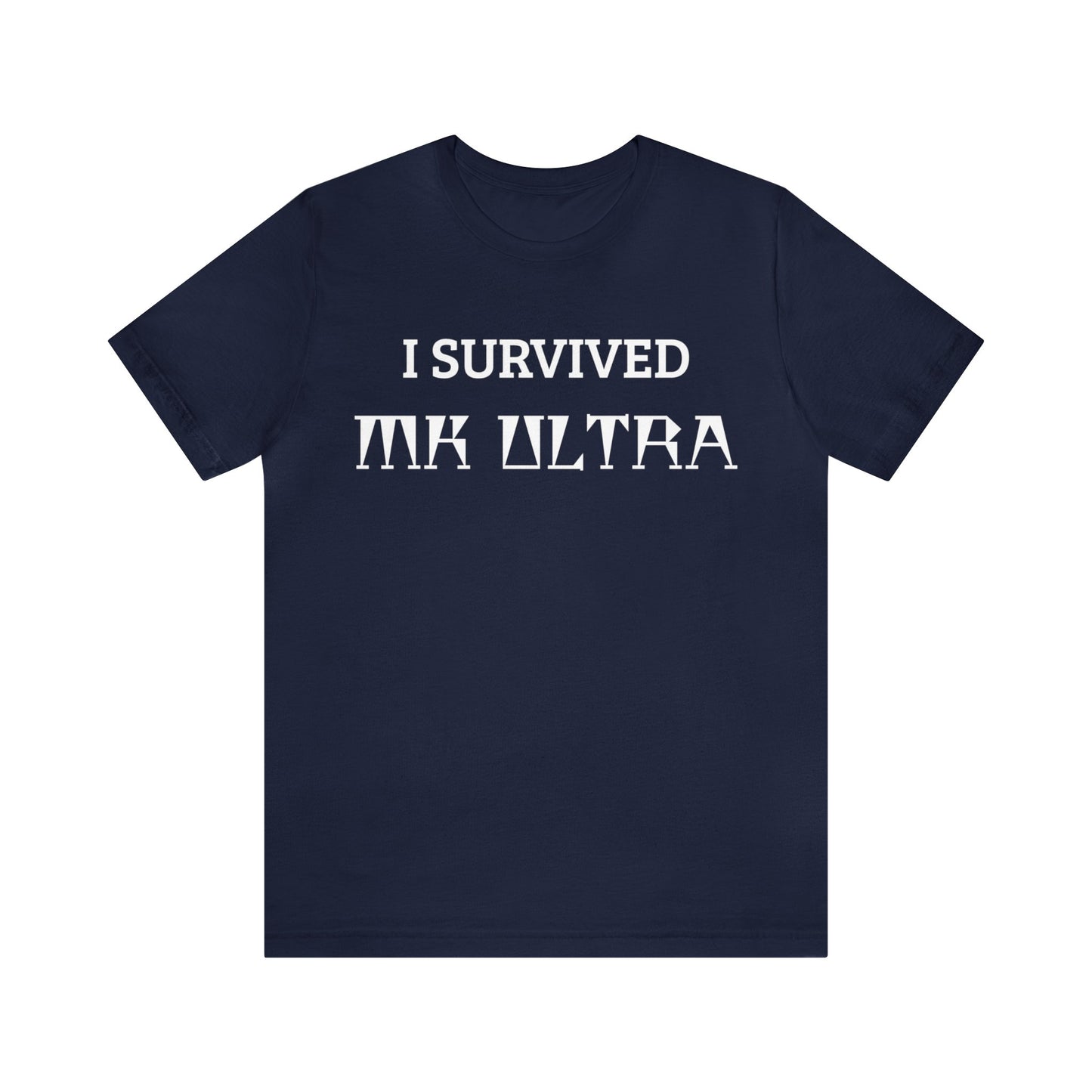 I Survived MK Ultra Unisex Tee