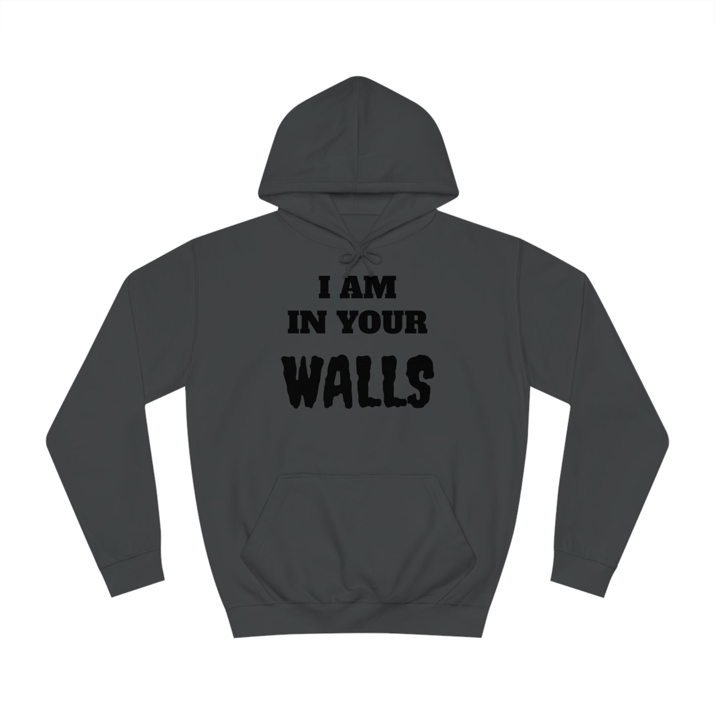 In Your Walls Unisex Hoodie