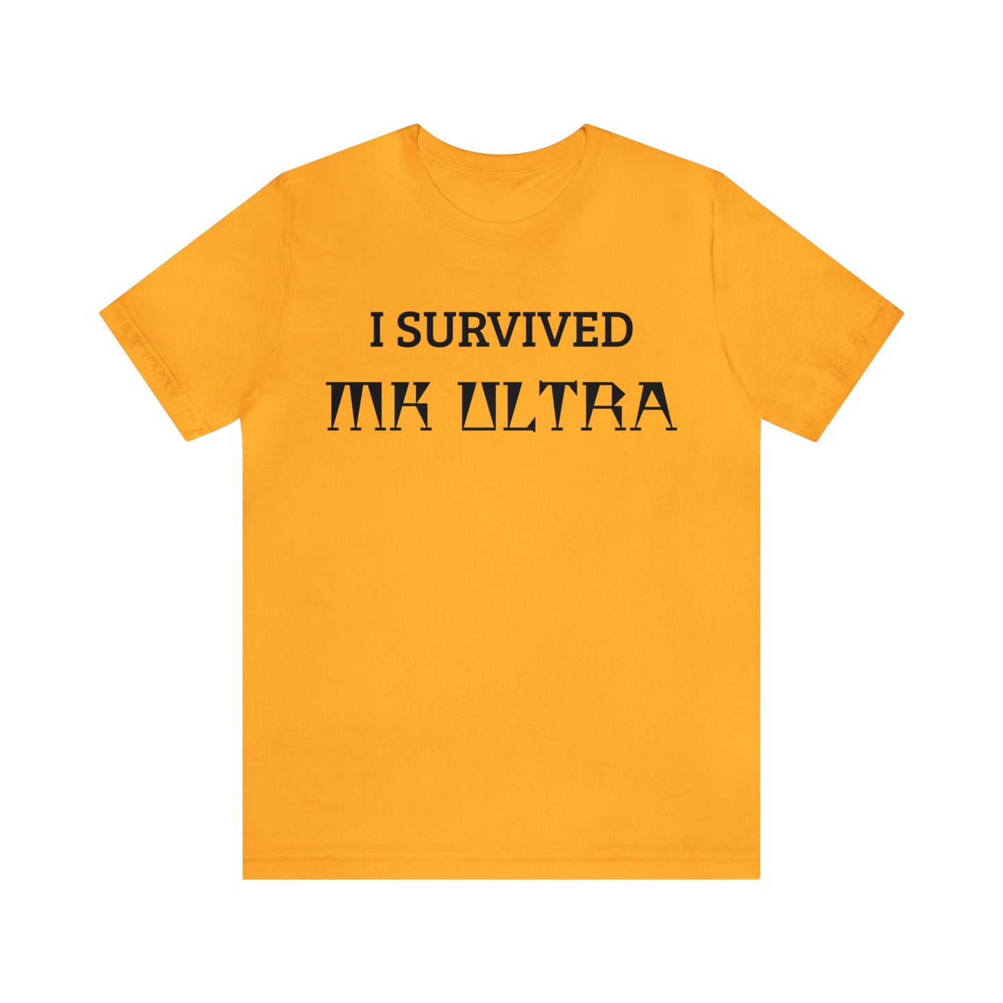 I Survived MK Ultra Unisex Tee