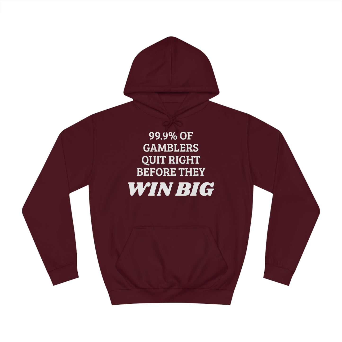 99.9% Quit Gambling Unisex Hoodie