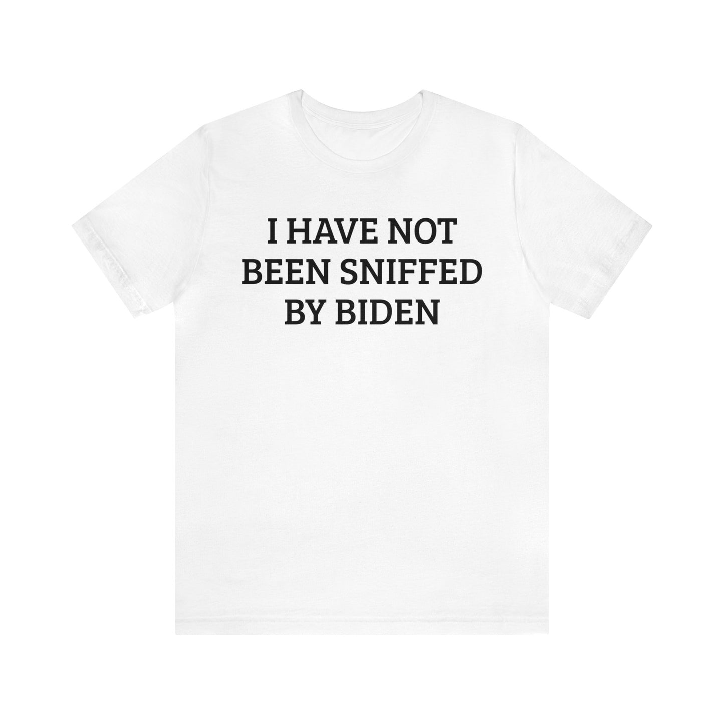 Not Sniffed By Biden Unisex Tee