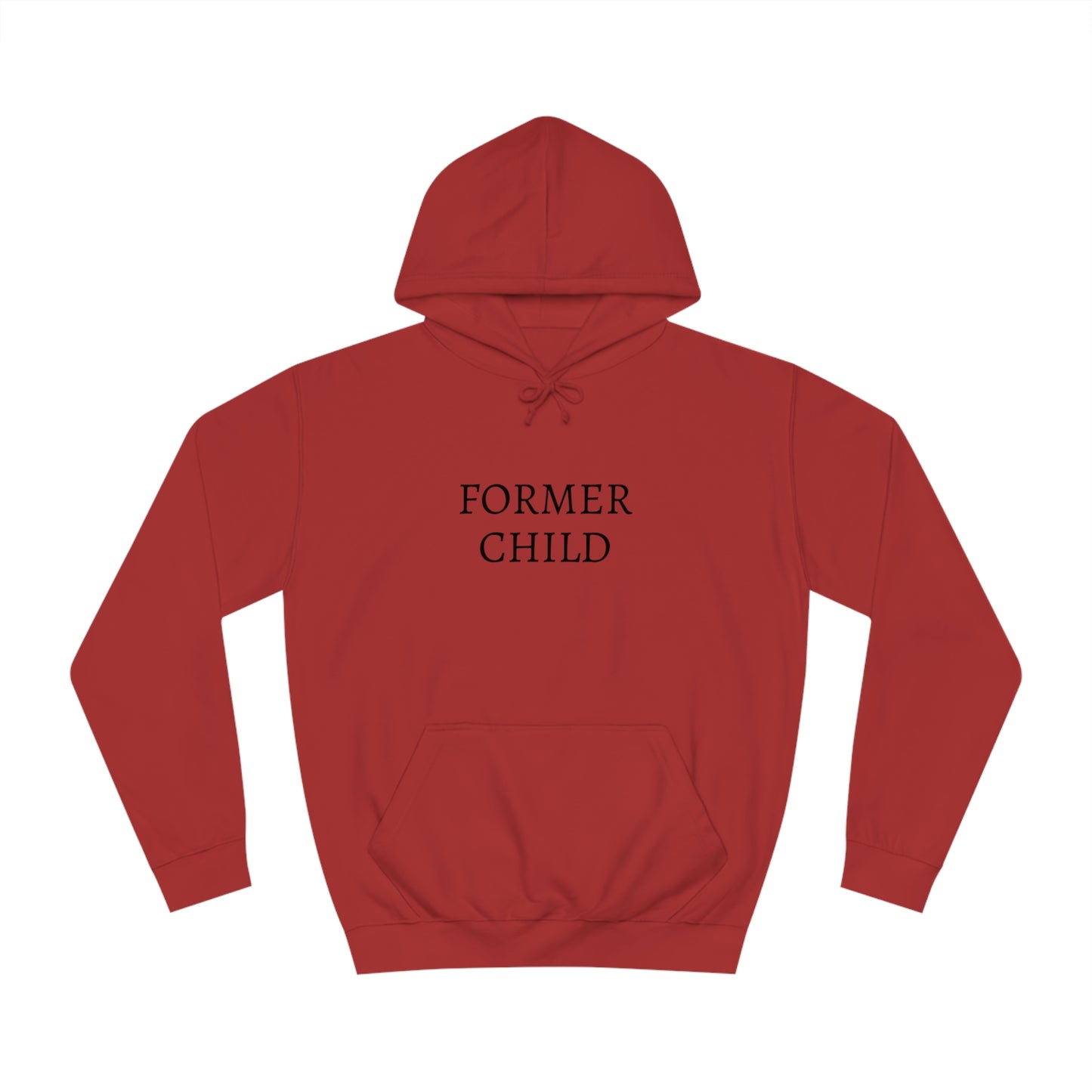 Former Child Unisex Hoodie