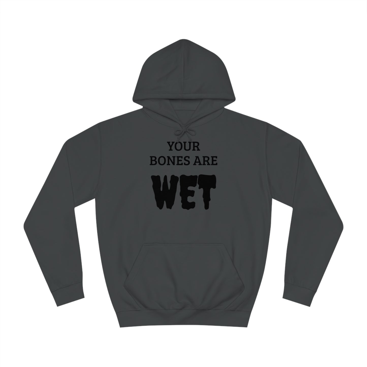 Wet Bones Unisex  Hoodie