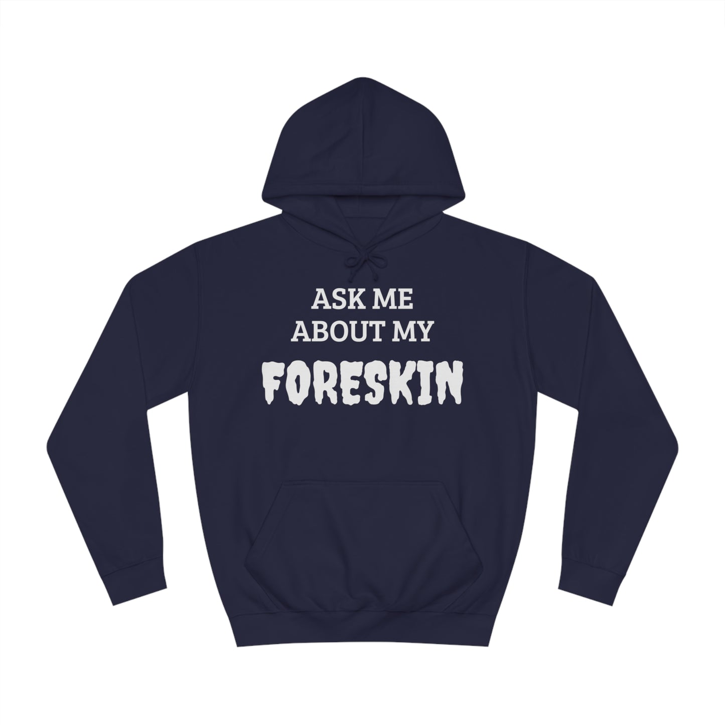 Foreskin Unisex Hoodie