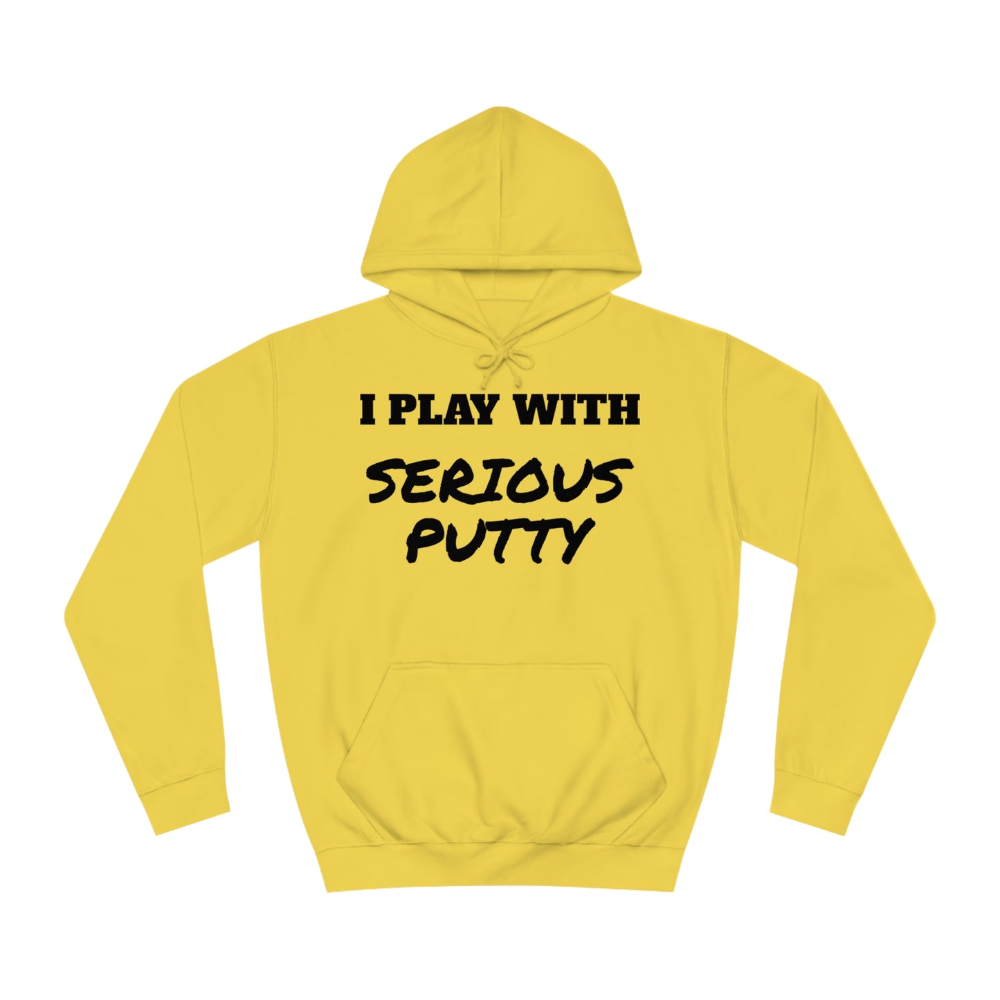 Serious Putty Unisex Hoodie