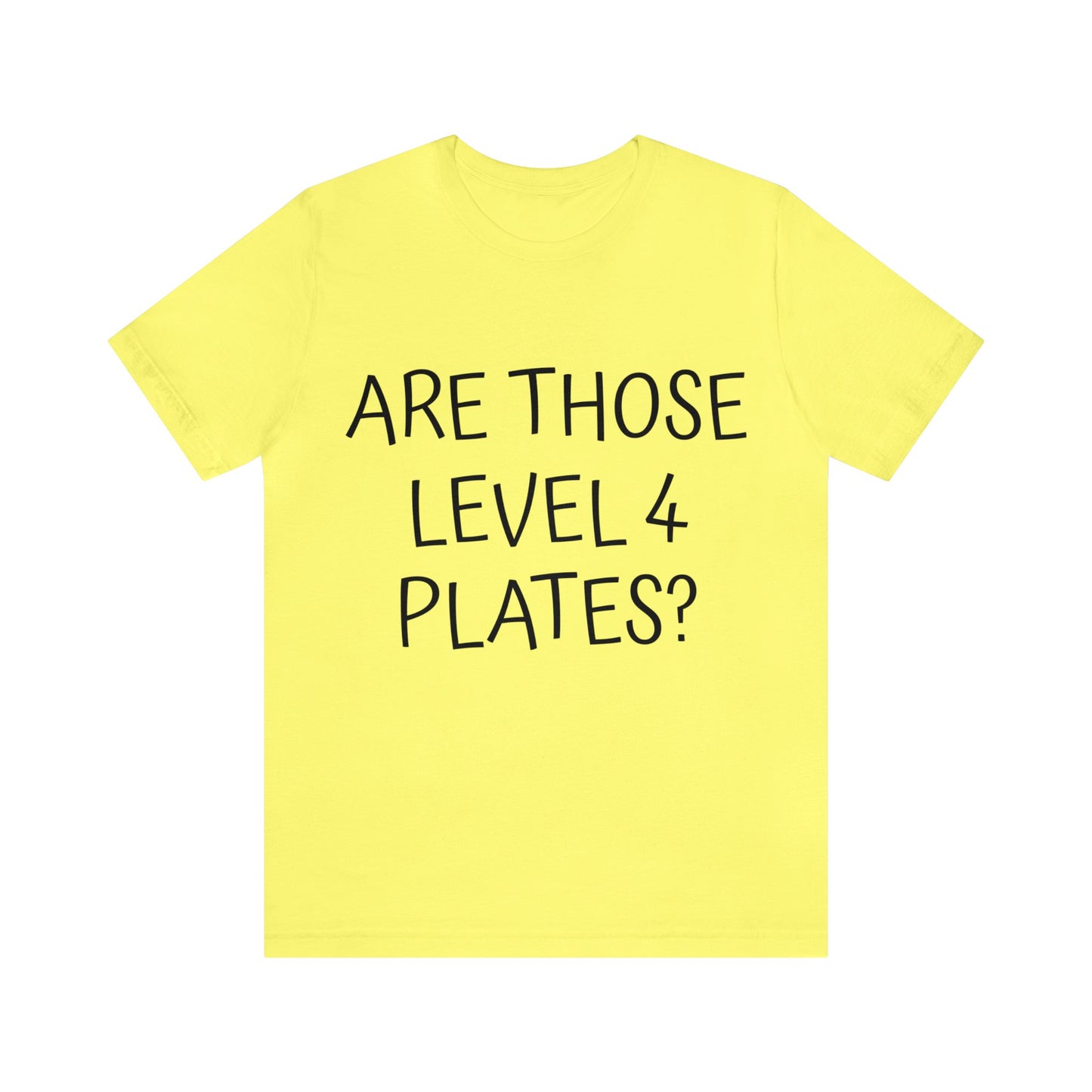 Level 4 Plates Unisex Tee