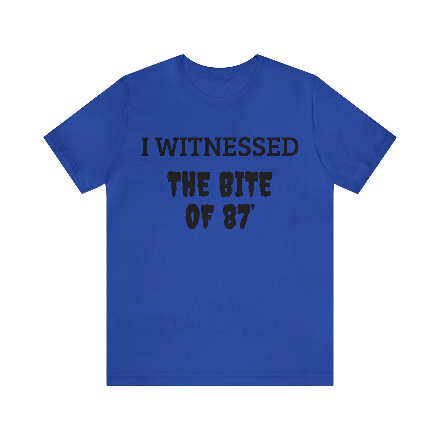 Witnessed The Bite Of 87 Unisex Tee