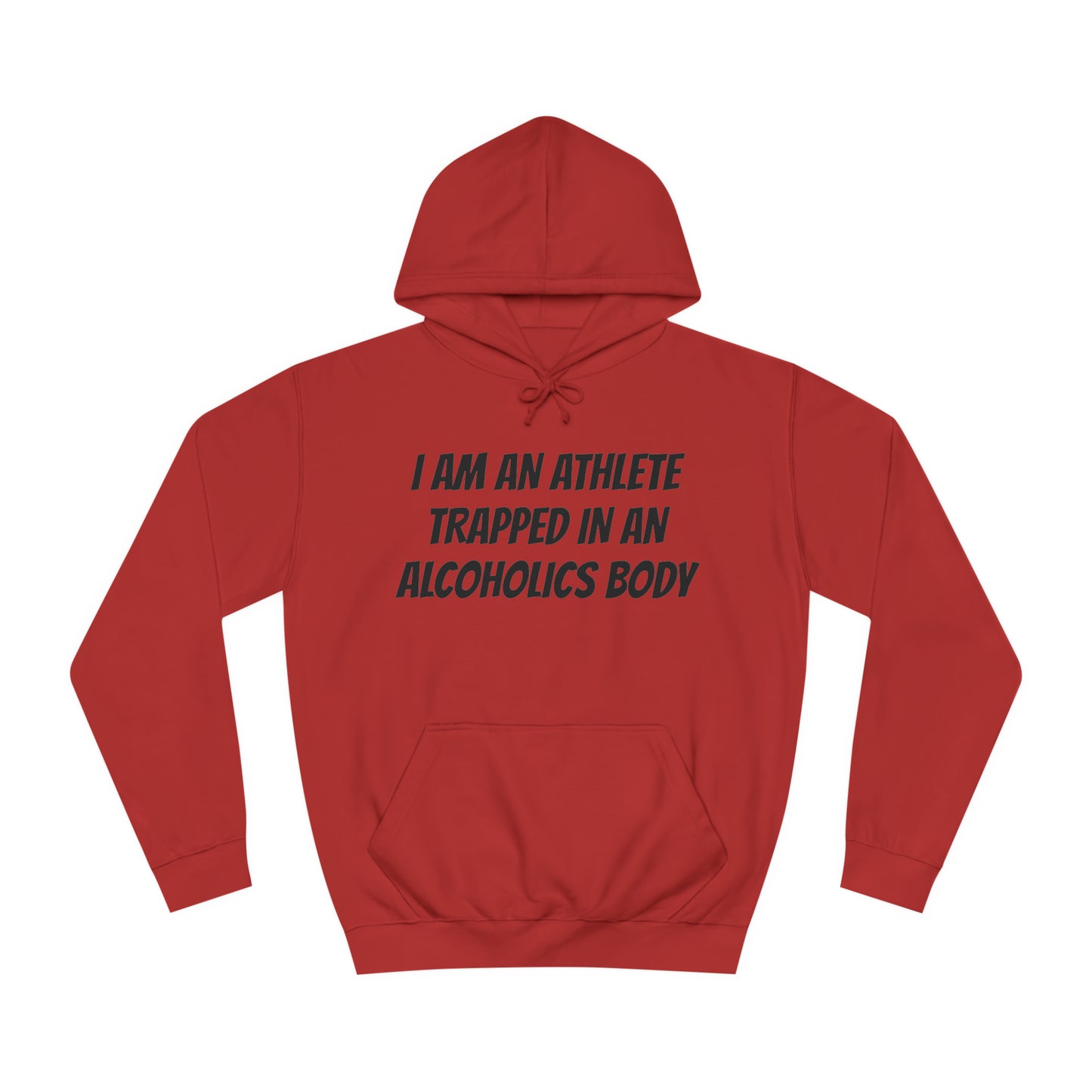 Athlete In An Alcoholic Body Unisex Hoodie