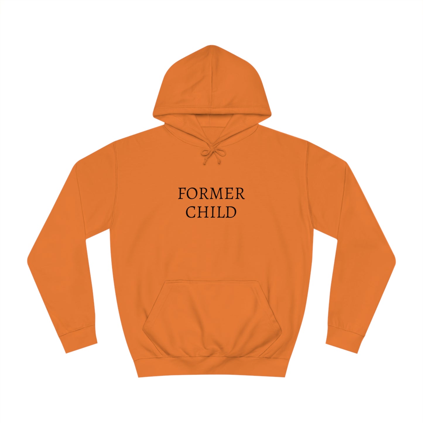 Former Child Unisex Hoodie