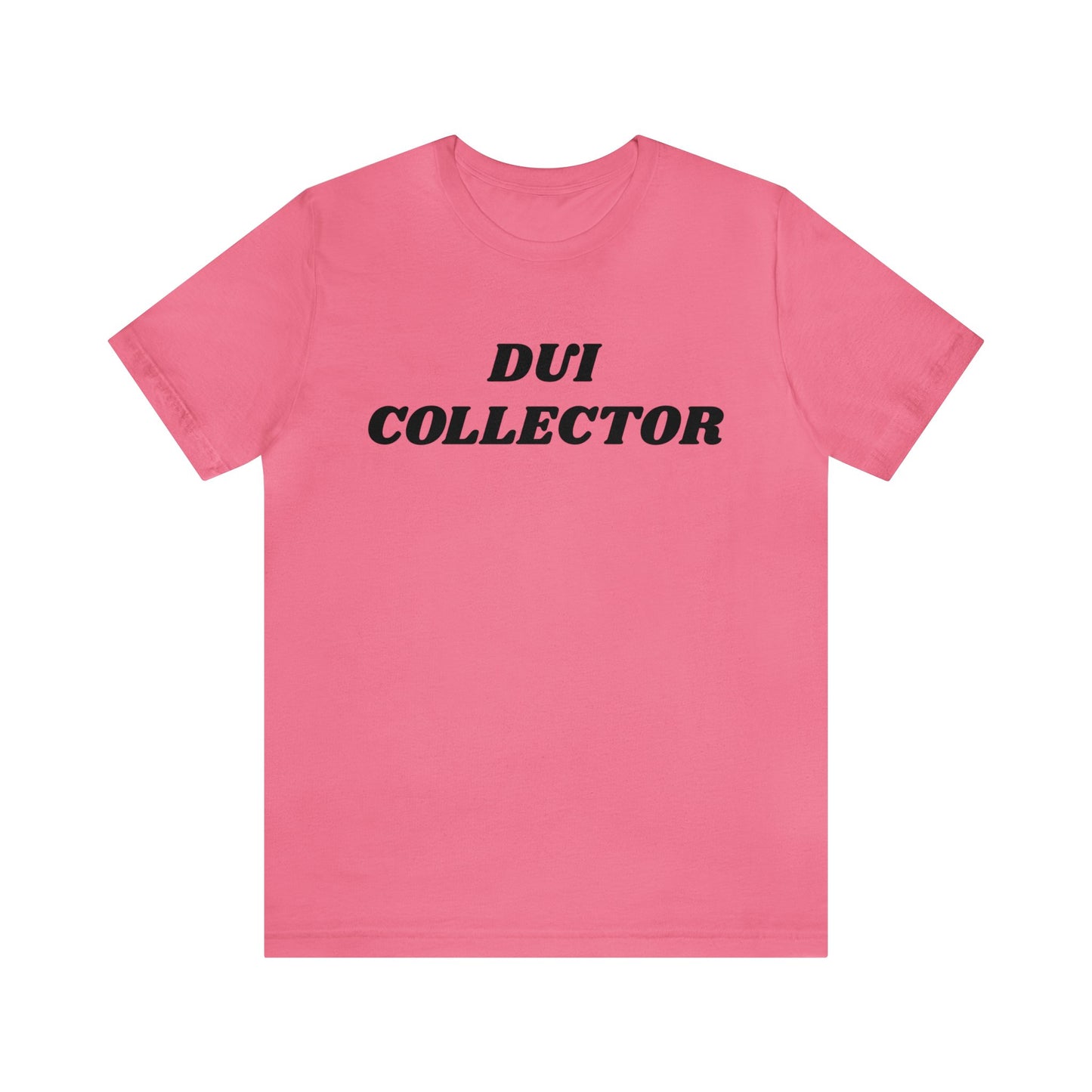 DUI Collector Unisex Tee