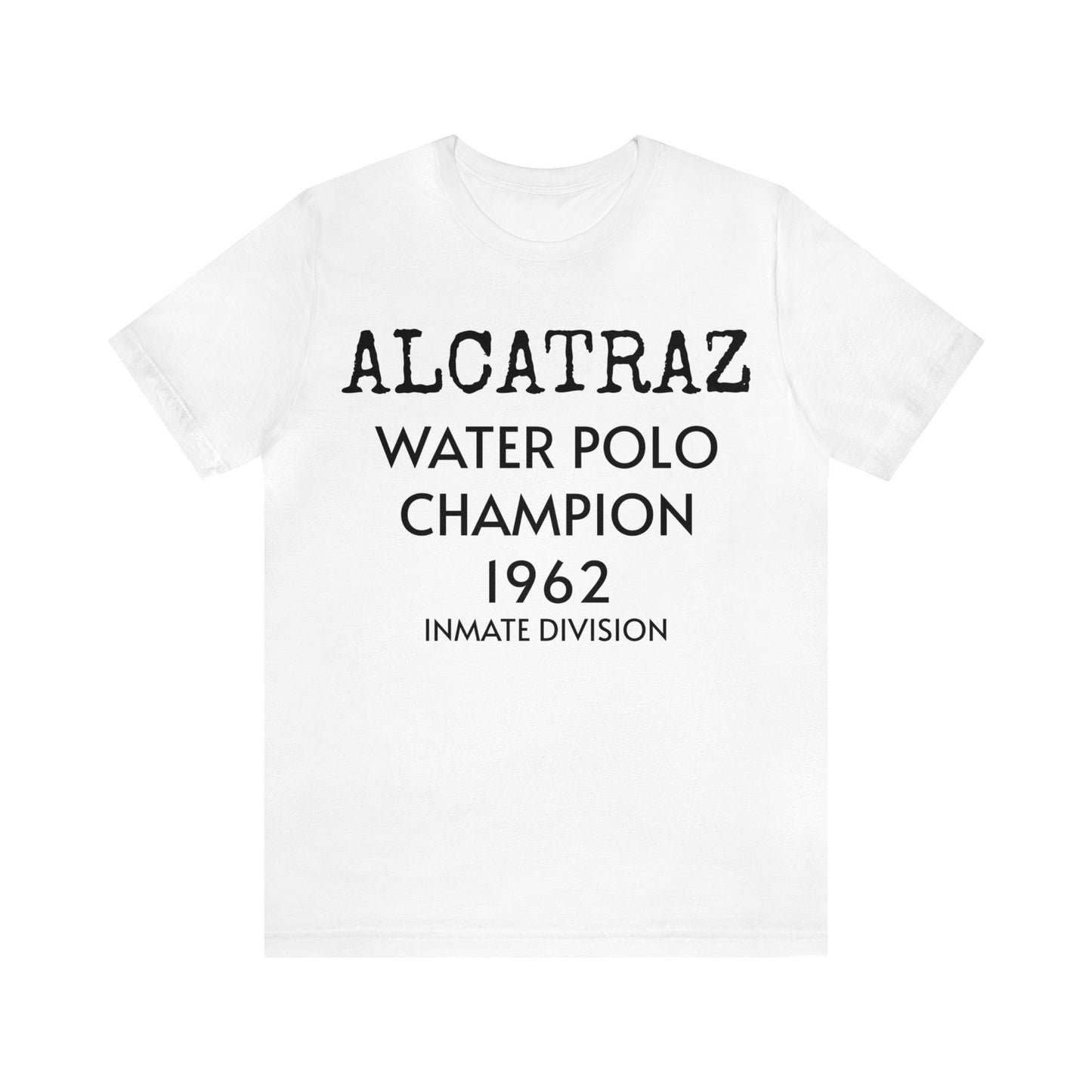 Alcatraz Water Polo Unisex Tee