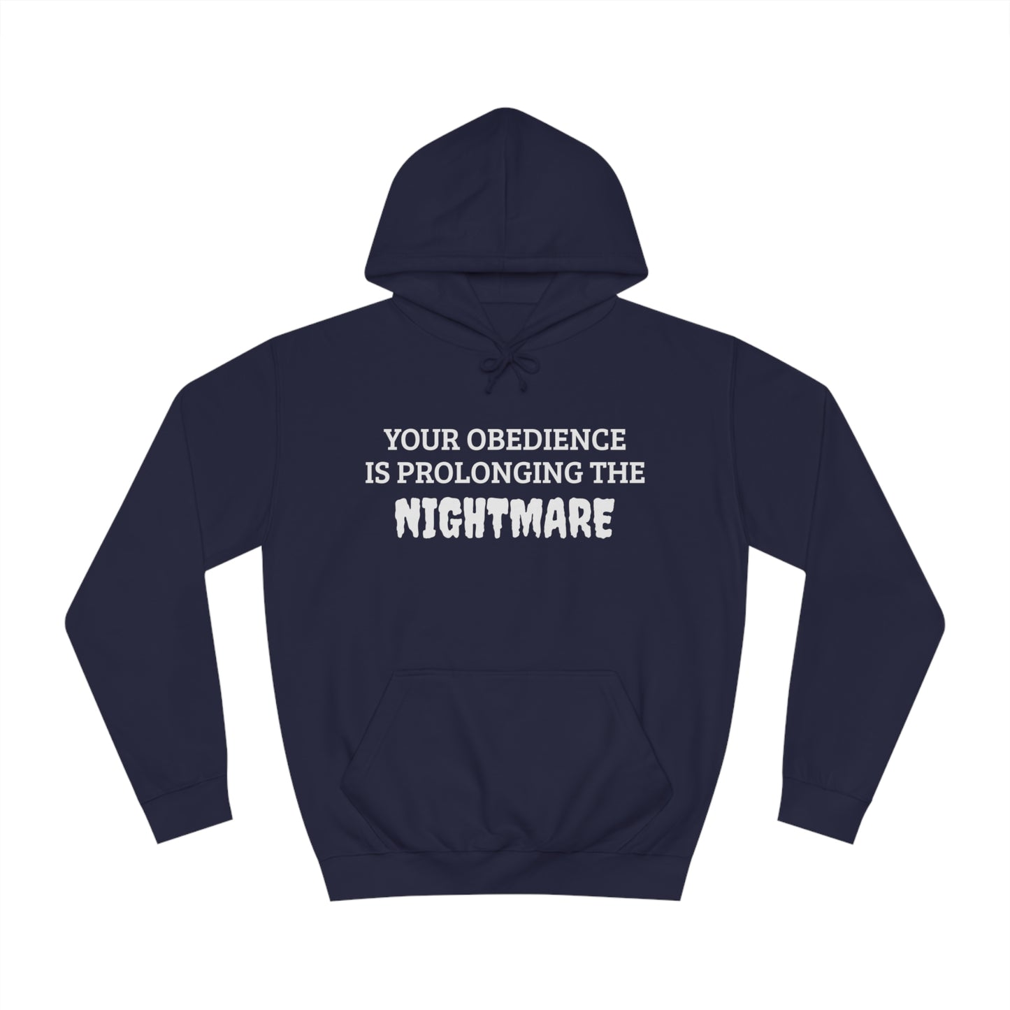 Obedience To The Nightmare Unisex Hoodie