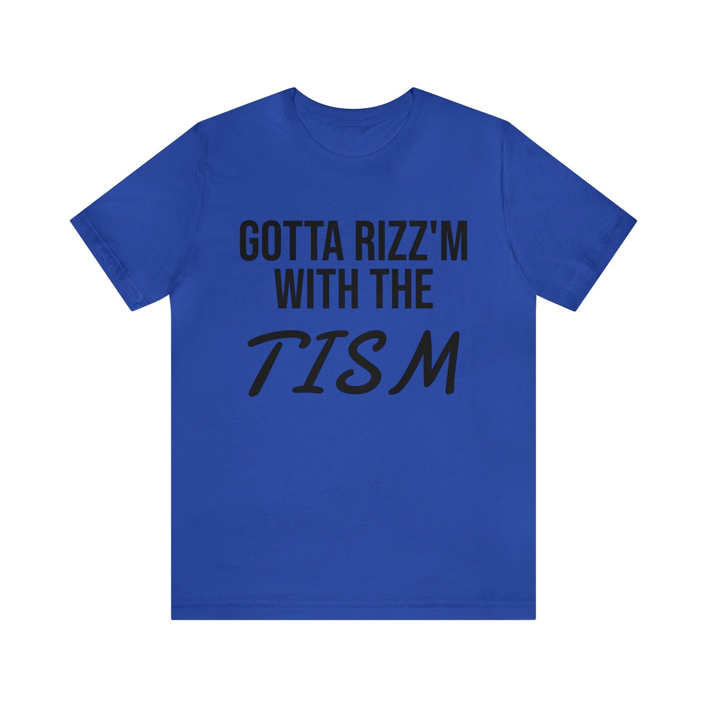 Tism Rizz'm Unisex Tee