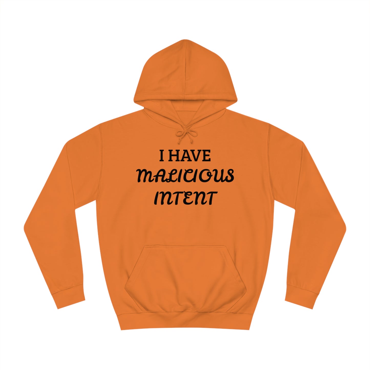 Malicious Intent Unisex Hoodie