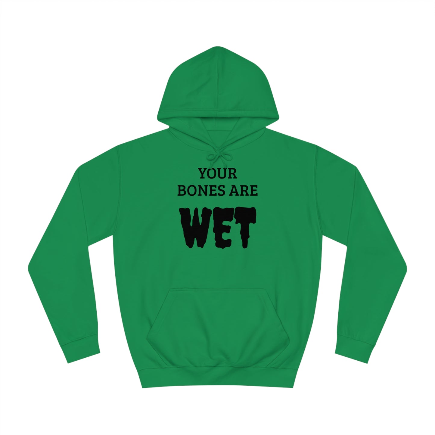 Wet Bones Unisex  Hoodie