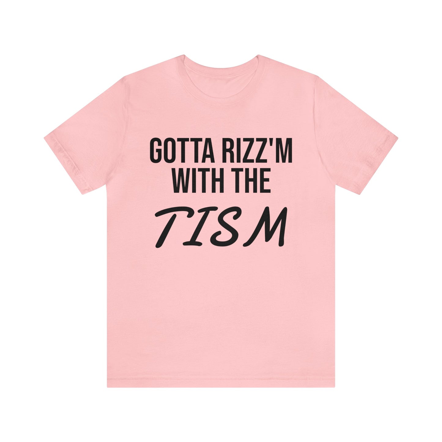 Tism Rizz'm Unisex Tee