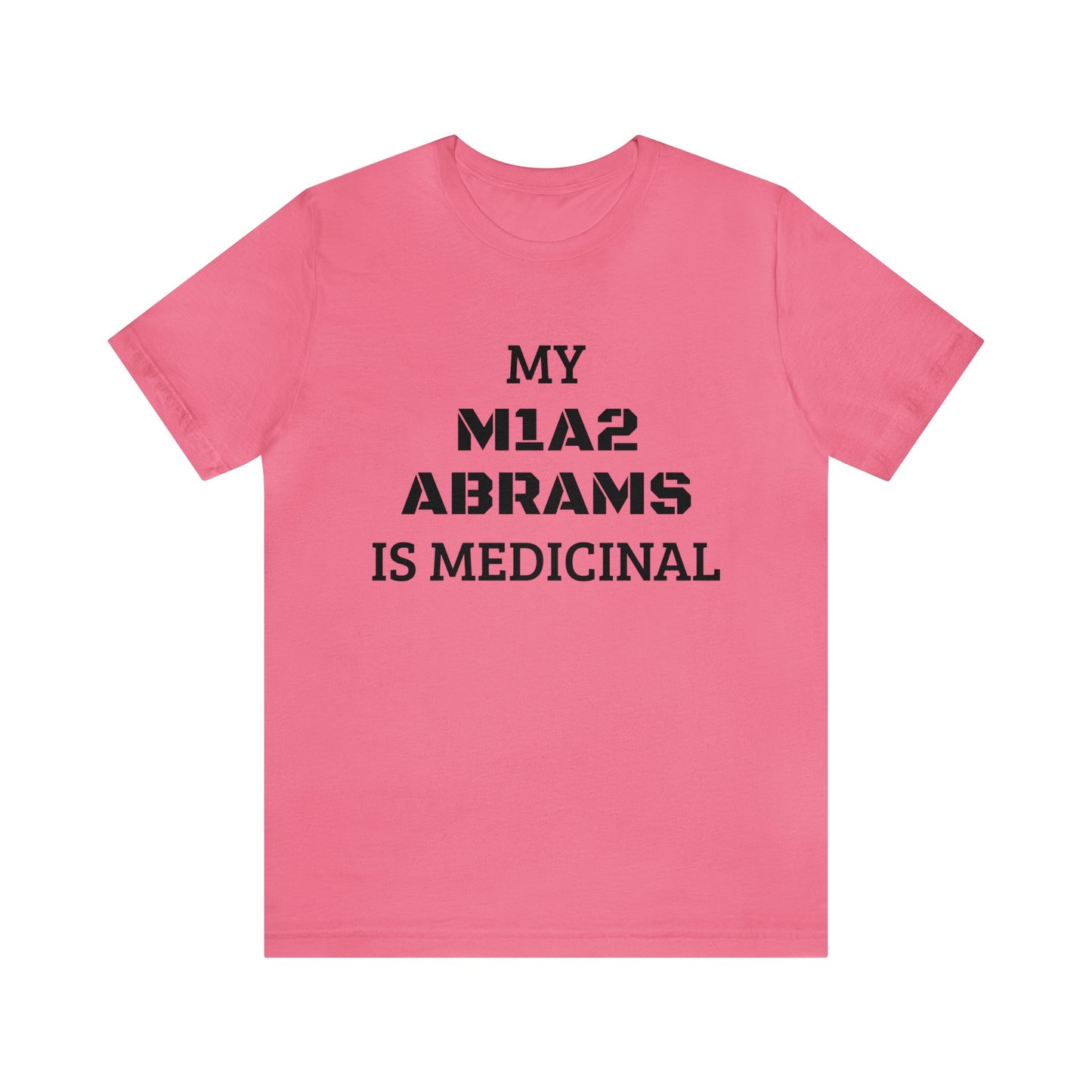 Medicinal M1A2 Abrams Unisex Tee